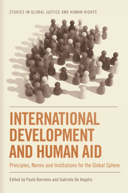 Book cover of: International Development and Human Aid. By: Paulo Barcelos
