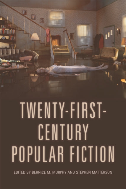 Book cover of: Twenty-First-Century Popular Fiction. By: Bernice M. Murphy