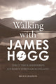 Book cover of: Walking with James Hogg. By: Bruce Gilkison
