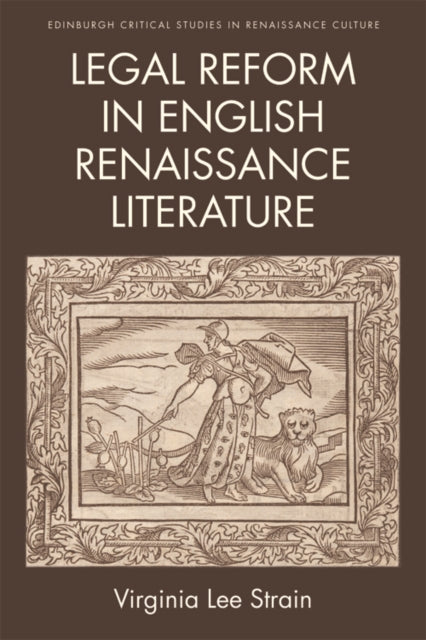 Book cover of: Legal Reform in English Renaissance Literature. By: Virginia Lee Strain