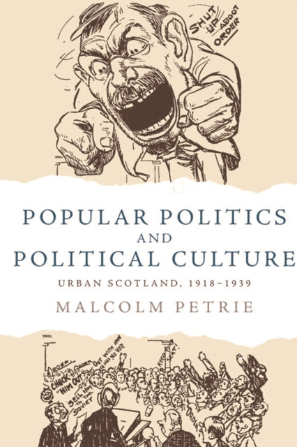 Book cover of: Popular Politics and Political Culture. By: Malcolm R. Petrie