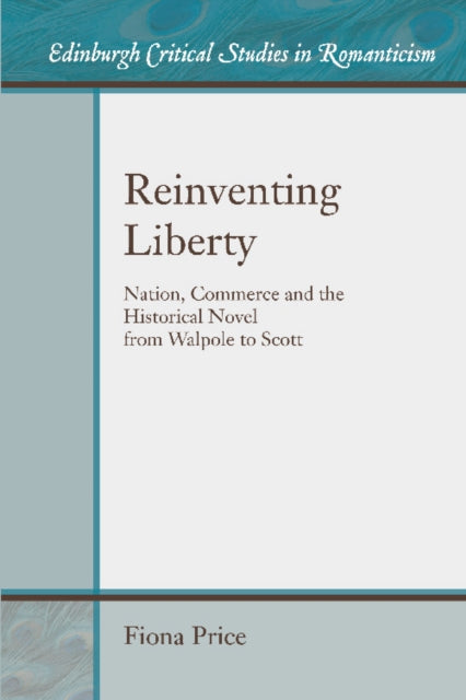 Book cover of: Reinventing Liberty. By: Fiona Price