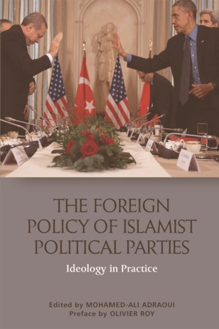Book cover of: Foreign Policy of Islamist Political Parties. By: Mohamed-Ali Adraoui