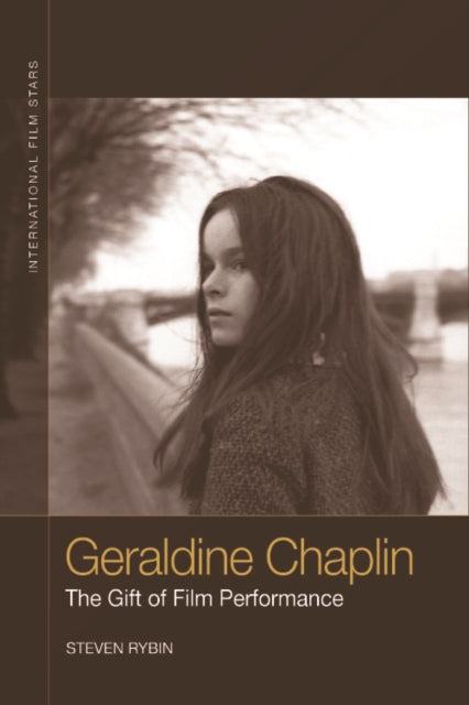 Book cover of: Geraldine Chaplin. By: Steven Rybin