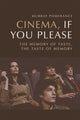 Book cover of: Cinema, If You Please. By: Murray Pomerance