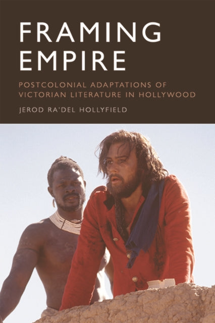 Book cover of: Framing Empire. By: Jerod Hollyfield