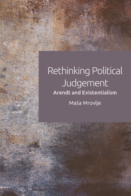 Book cover of: Rethinking Political Judgement. By: Masa Mrovlje