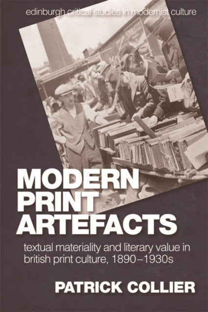 Book cover of: Modern Print Artefacts. By: Patrick Collier
