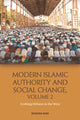 Book cover of: Modern Islamic Authority and Social Change, Volume 2. By: Masooda Bano