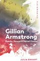 Book cover of: Gillian Armstrong. By: Julia Erhart