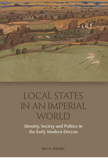 Book cover of: Local States in an Imperial World. By: Roy S. Fischel