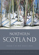 Book cover of: Northern Scotland. By: Alastair J. Macdonald