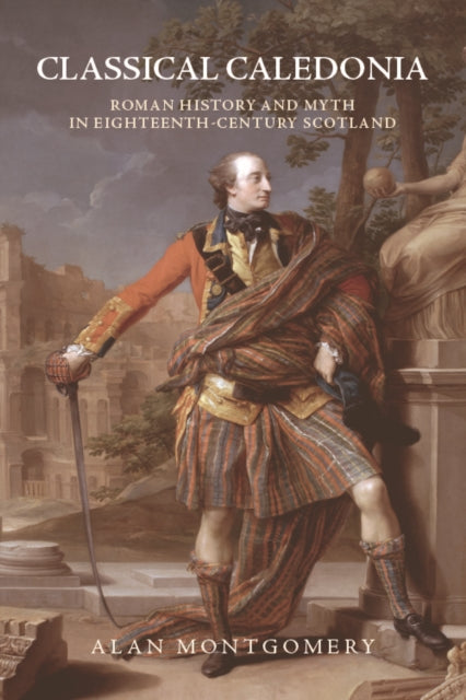 Book cover of: Classical Caledonia. By: Alan Montgomery