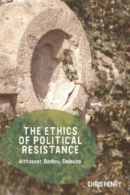 Book cover of: Ethics of Political Resistance. By: Chris Henry