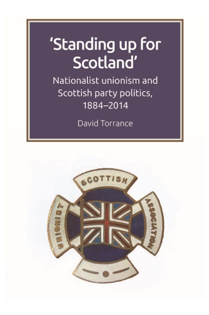Book cover of: Standing Up for Scotland. By: David Torrance
