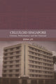 Book cover of: Celluloid Singapore. By: Edna Lim