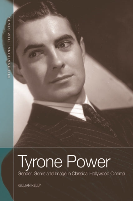 Book cover of: Tyrone Power. By: Gillian Kelly