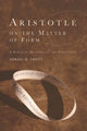 Book cover of: Aristotle on the Matter of Form. By: Adriel M. Trott