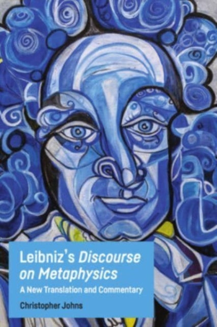 Book cover of: Leibniz'S Discourse on Metaphysics. By: Christopher Johns