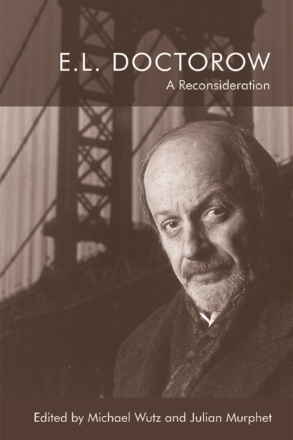 Book cover of: E.L. Doctorow. By: Michael Wutz