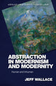 Book cover of: Abstraction in Modernism and Modernity