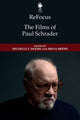 Book cover of: 234mm x 156mm 272 pages 24 b&w illustration(s) ReFocus: The American Directors Series Published June 2020  ISBN Hardback: 9781474462037 Recommend to your Librarian  Request a Review Copy  ReFocus: The Films of Paul Schrader. By: Michelle E. Moore