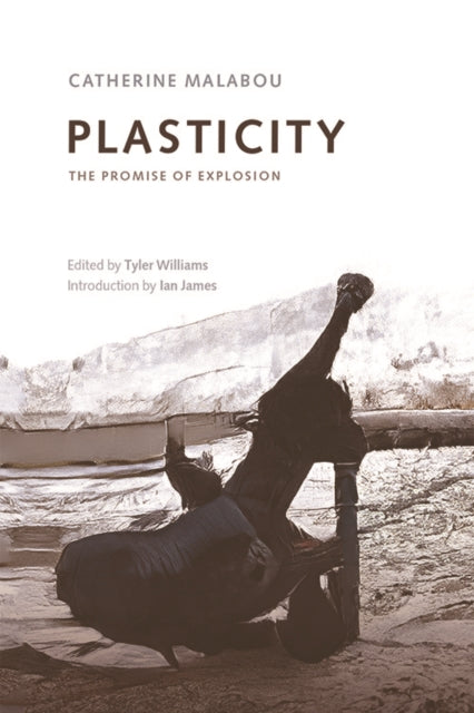 Book cover of: Plasticity. By: Catherine Malabou