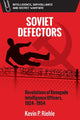 Book cover of: Soviet Defectors. By: Kevin Riehle