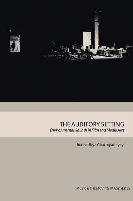 Book cover of: Auditory Setting. By: Budhaditya Chattopadhyay