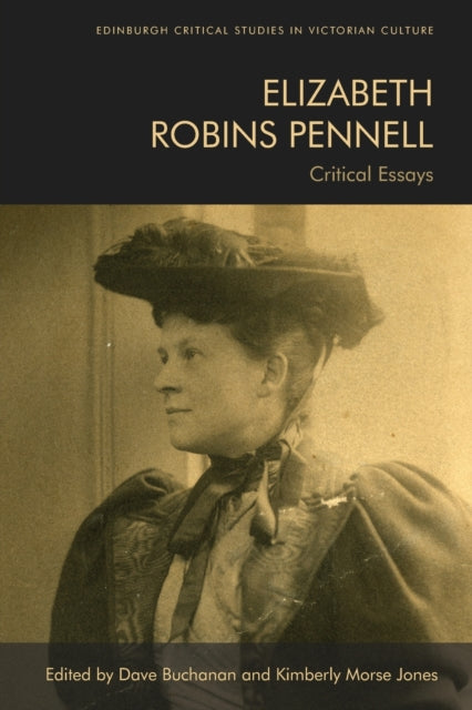 Book cover of: Elizabeth Robins Pennell. By: Dave Buchanan