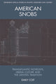 Book cover of: American Snobs. By: Emily Coit