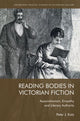 Book cover of: Reading Bodies in Victorian Fiction. By: Peter Katz