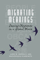 Book cover of: Migrating Meanings. By: James W. Underhill