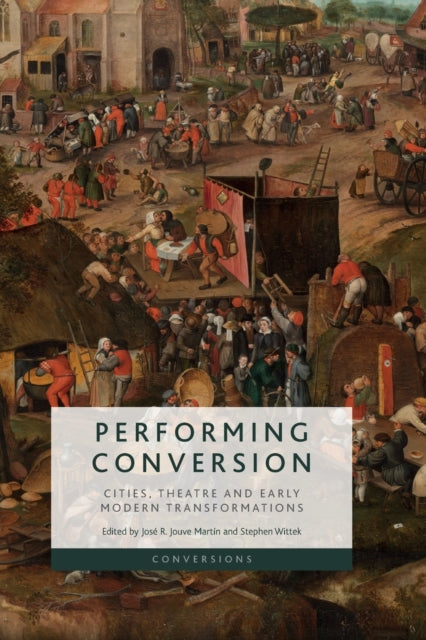 Book cover of: Performing Conversion. By: José R. Jouve Martin