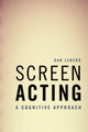 Book cover of: Screen Acting. By: Dan Leberg