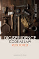 Book cover of: Digisprudence: Code as Law Rebooted. By: Laurence E. Diver