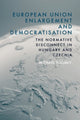 Book cover of: European Union Enlargement and Democratisation. By: Michael Toomey