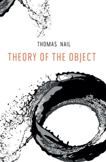 Book cover of: Theory of the Object. By: Thomas Nail
