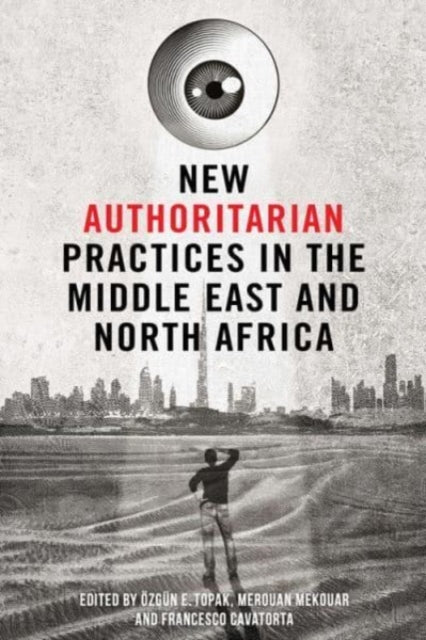 Book cover of: New Authoritarian Practices in the Middle East and North Africa