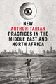 Book cover of: New Authoritarian Practices in the Middle East and North Africa
