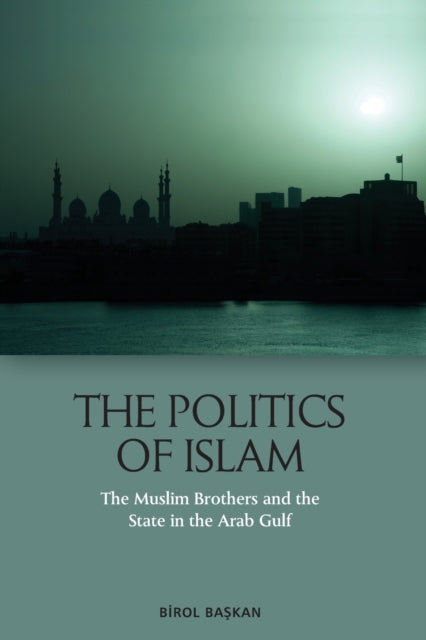 Book cover of: Politics of Islam. By: Birol Ba?kan
