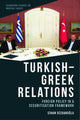 Book cover of: Turkish-Greek Relations. By: Cihan Dizdaroğlu