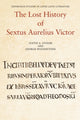 Book cover of: Lost History of Sextus Aurelius Victor. By: Justin Stover