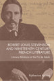 Book cover of: Robert Louis Stevenson and Nineteenth-Century French Literature. By: Katherine Ashley