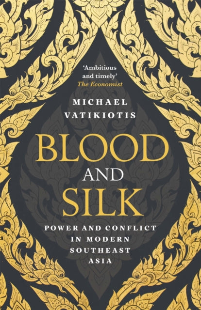 Book cover of: Blood and Silk. By: Michael Vatikiotis