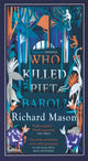 Book cover of: Who Killed Piet Barol?. By: Richard Mason
