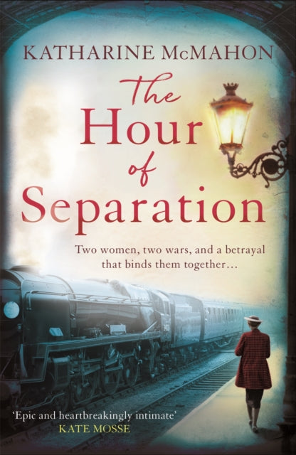 Book cover of: Hour of Separation. By: Katharine McMahon