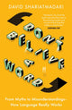 Book cover of: Don't Believe A Word. By: David Shariatmadari