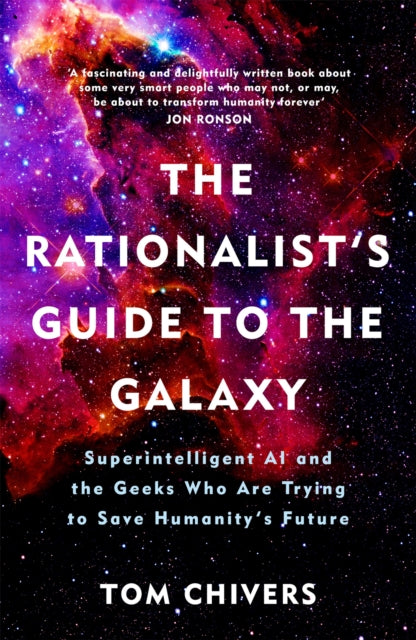Book cover of: Rationalist's Guide to the Galaxy. By: Tom Chivers