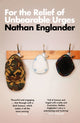 Book cover of: For the Relief of Unbearable Urges. By: Nathan Englander